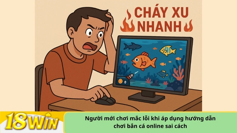 Người mới chơi mắc lỗi khi áp dụng hướng dẫn chơi bắn cá online sai cách