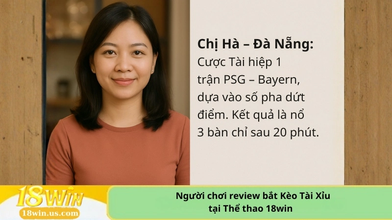 Người chơi review bắt Kèo Tài Xỉu tại Thể thao 18win