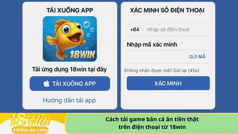 Cách tải game bắn cá ăn tiền thật trên điện thoại từ 18win.
